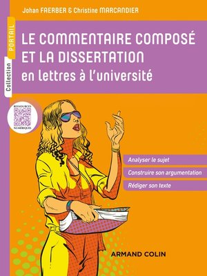 cover image of Le commentaire composé et la dissertation en lettres à l'université